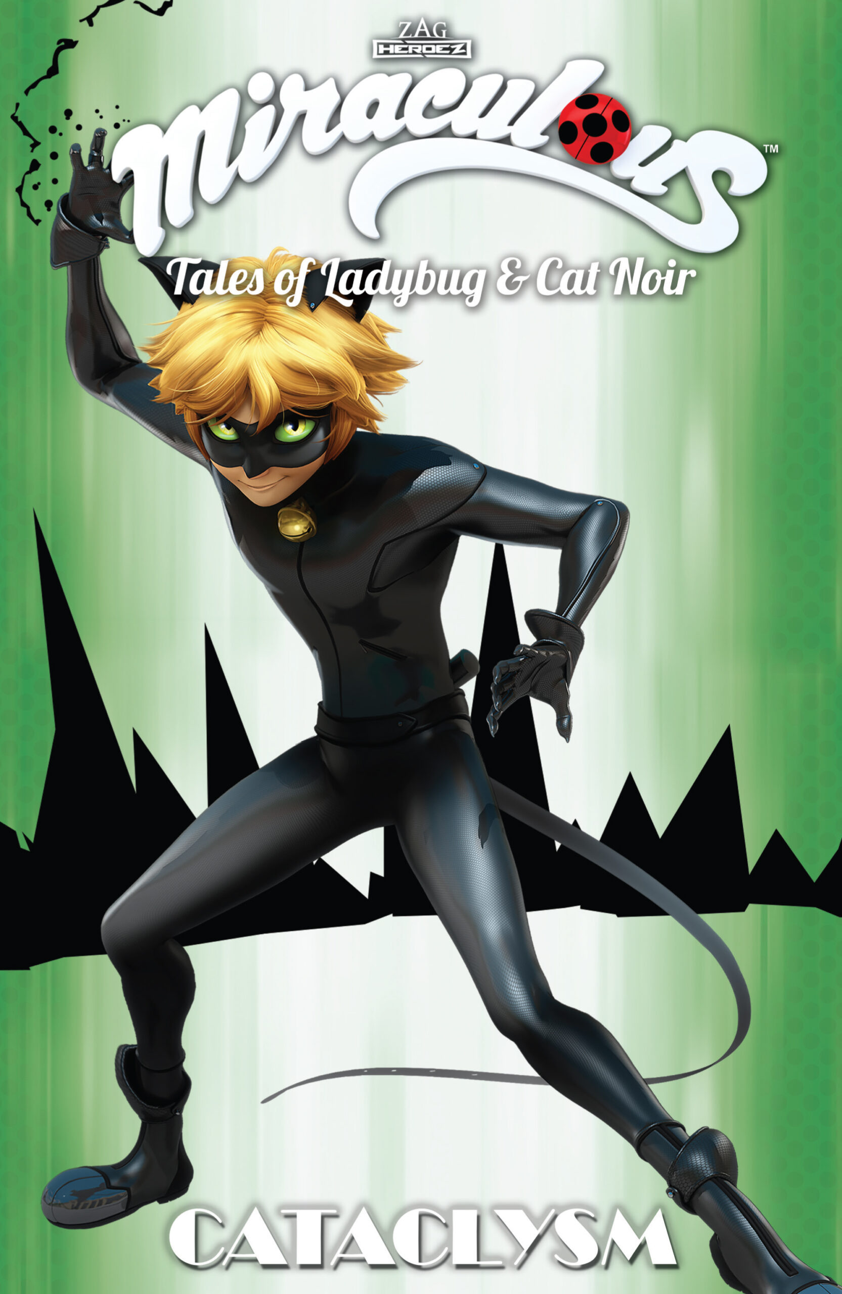 MIRACULOUS TALES OF LADYBUG AND CAT NOIR VOLUME 6 CATACLYSM First