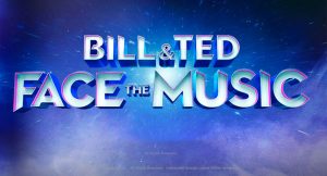 “Bill & Ted Face The Music” Trailer And Poster Released