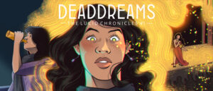 RICH INTERVIEWS: Brittany Matter Creator/Writer for Dead Dreams: The Lucid Chronicles # 1