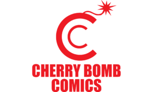 CHERRY BOMB COMICS DECEMBER 2022 SOLICITATIONS